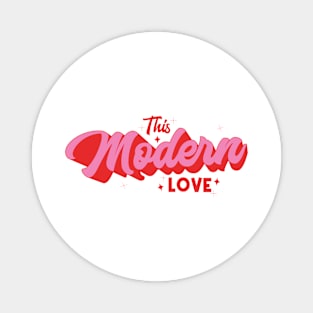 This Modern Love Magnet